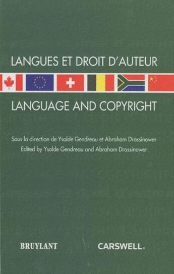 Couverture du livre « Langues et droit d'auteur » de Ysolde Gendreau et Abraham Drassinover aux éditions Bruylant