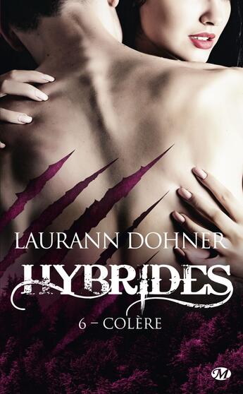 Couverture du livre « Hybrides, T6 : Colère » de Laurann Dohner aux éditions Milady