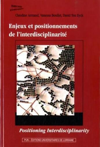 Couverture du livre « Enjeux et positionnements de l'interdisciplinarite » de Claudine Armand aux éditions Pu De Nancy