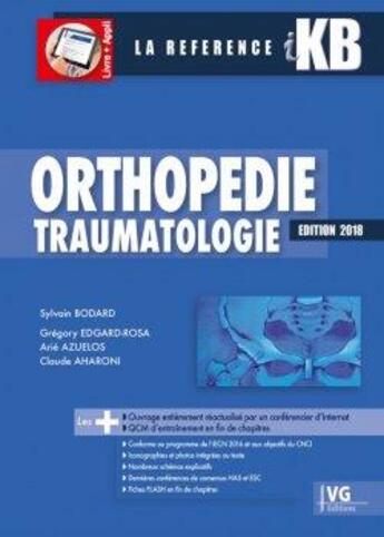 Couverture du livre « Orthopédie traumatologie (édition 2018) » de Sylvain Bodard et Collectif aux éditions Vernazobres Grego