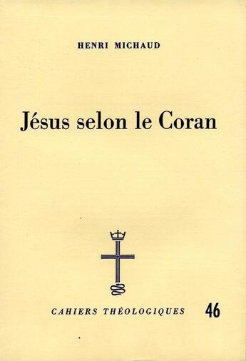 Couverture du livre « Jesus selon le coran lab » de  aux éditions Labor Et Fides