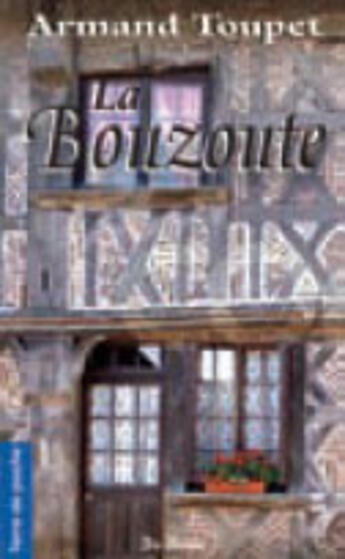 Couverture du livre « La bouzoute » de Toupet A aux éditions De Boree