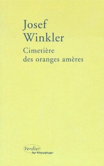 Couverture du livre « Cimetière des oranges amères » de Josef Winkler aux éditions Verdier