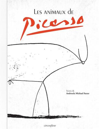 Couverture du livre « Les animaux de Picasso » de Androula Michael-Sueur aux éditions Circonflexe