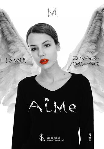 Couverture du livre « Aime » de M. aux éditions Sydney Laurent