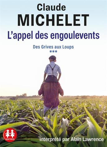 Couverture du livre « L'appel des engoulevents » de Claude Michelet aux éditions Sixtrid