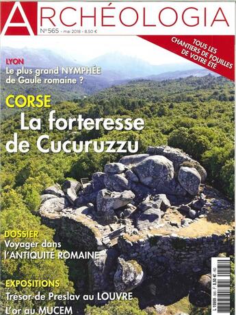 Couverture du livre « Archeologia n 565 la forteresse de cucuruzzu - mai 2018 » de  aux éditions Archeologia