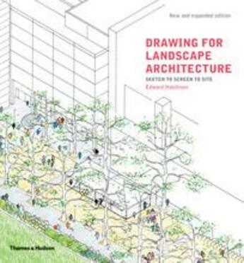 Couverture du livre « Drawing for landscape architecture (new edition) » de Hutchinson Edward aux éditions Thames & Hudson