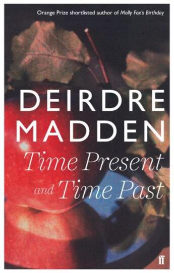 Couverture du livre « Time Present, and Time Past » de Madden Deirdre aux éditions Europa