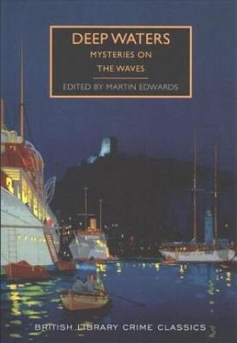 Couverture du livre « Deep waters : mysteries on the waves » de Edwards Martin aux éditions British Library