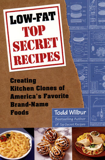 Couverture du livre « Low-Fat Top Secret Recipes » de Wilbur Todd aux éditions Penguin Group Us