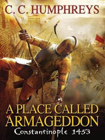 Couverture du livre « A Place Called Armageddon » de Humphreys C C aux éditions Orion Digital