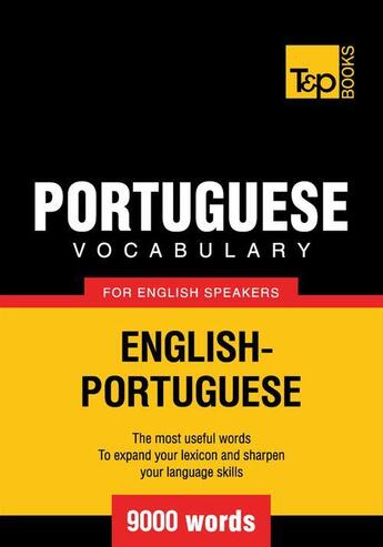 Couverture du livre « Portuguese Vocabulary for English Speakers - 9000 Words » de Andrey Taranov aux éditions T&p Books