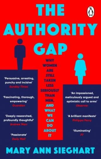 Couverture du livre « THE AUTHORITY GAP - WHY WOMEN ARE STILL TAKEN LESS SERIOUSLY THAN MEN, AND WHAT WE CAN DO » de Mary Ann Sieghart aux éditions Black Swan