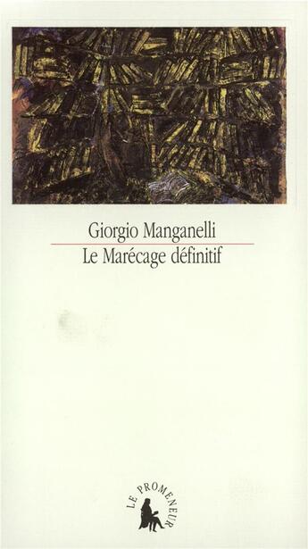 Couverture du livre « Le marecage definitif » de Giorgio Manganelli aux éditions Gallimard