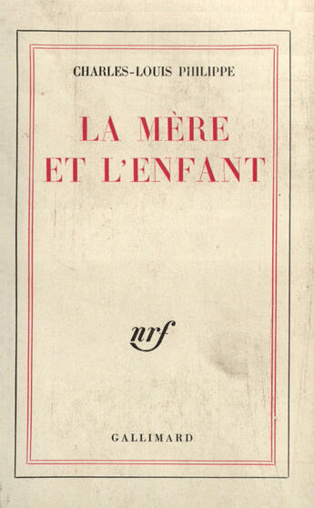 Couverture du livre « La Mere Et L'Enfant » de Philippe C L aux éditions Gallimard