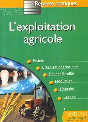 Couverture du livre « L'Exploitation Agricole » de J Bonneviale et J Brossier et J-M Fremont et R Le Guen aux éditions Nathan