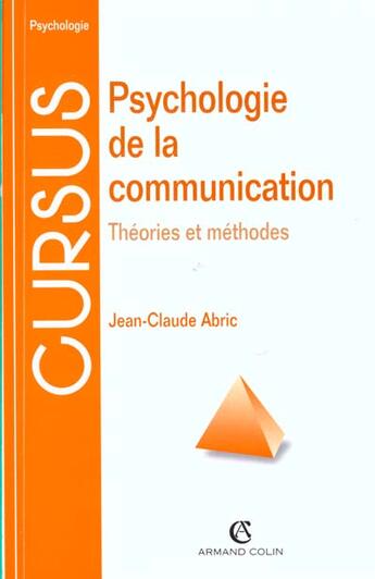 Couverture du livre « Psychologie de la communication » de Abric aux éditions Armand Colin