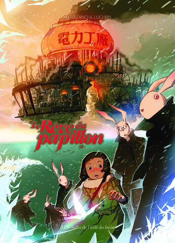 Couverture du livre « Le rêve du papillon Tome 2 ; stupides, stupides espions » de Richard Marazano et Luo Yin aux éditions Ecole Des Loisirs