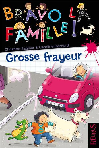 Couverture du livre « Grosse frayeur » de Christine Sagnier et Caroline Hesnard aux éditions Fleurus