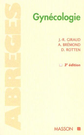 Couverture du livre « Gynecologie » de Giraud et Bremond aux éditions Elsevier-masson