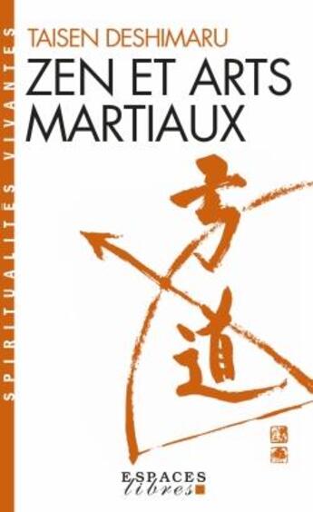 Couverture du livre « Zen et arts martiaux » de Taisen Deshimaru aux éditions Albin Michel