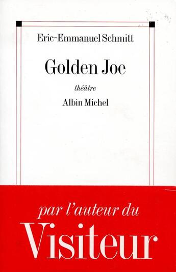 Couverture du livre « Golden Joe » de Éric-Emmanuel Schmitt aux éditions Albin Michel