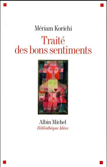 Couverture du livre « Traité des bons sentiments » de Meriam Korichi aux éditions Albin Michel