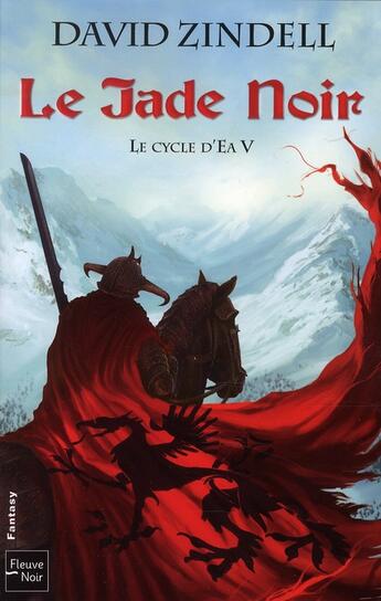 Couverture du livre « Le cycle d'Ea Tome 5 ; le jade noir » de David Zindell aux éditions Fleuve Editions