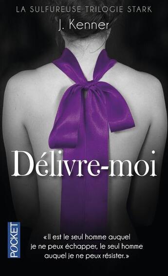 Couverture du livre « Délivre-moi » de Julie Kenner aux éditions Pocket