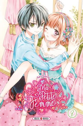 Couverture du livre « Ma petite femme Tome 8 » de Airi Sano aux éditions Soleil