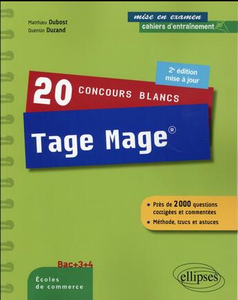 Couverture du livre « 20 concours blancs tage mage - methode, trucs et astuces - 2e edition mise a jour » de Dubost/Durand aux éditions Ellipses