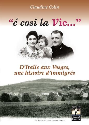 Couverture du livre « E cosi la Vie... » de Claudine Colin aux éditions Gerard Louis