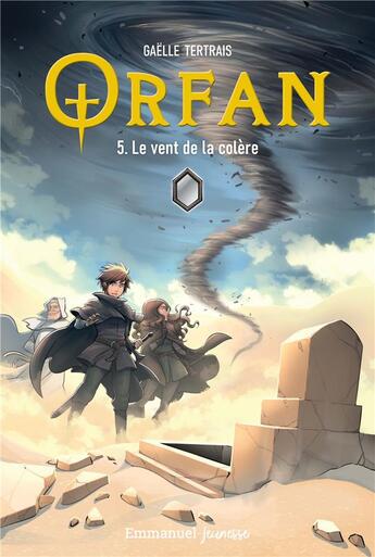 Couverture du livre « Orfan Tome 5 : Le vent de la colère » de Gaelle Tertrais aux éditions Emmanuel