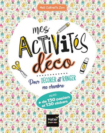 Couverture du livre « Mes activités déco pour ranger et décorer ma chambre » de Aurelia Stephanie Bertrand aux éditions Hatier