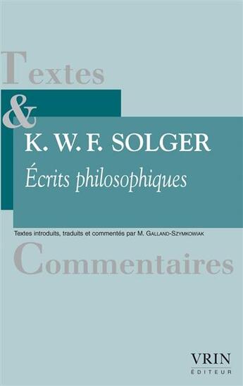 Couverture du livre « Écrits philosophiques » de Karl Solger aux éditions Vrin