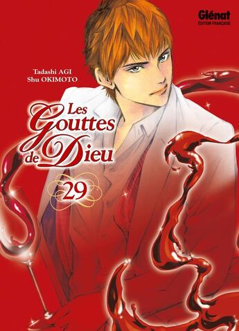 Couverture du livre « Les gouttes de Dieu Tome 29 » de Tadashi Agi et Shu Okimoto aux éditions Glenat