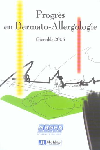 Couverture du livre « Progrès en dermato-allergologie : Grenoble 2005 (édition 2005) » de Jean-Luc Bourrain aux éditions John Libbey