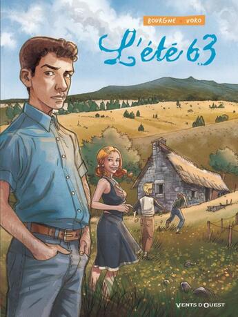 Couverture du livre « L'Été 63 - Tome 01 » de Marc Bourgne et Voro aux éditions Vents D'ouest