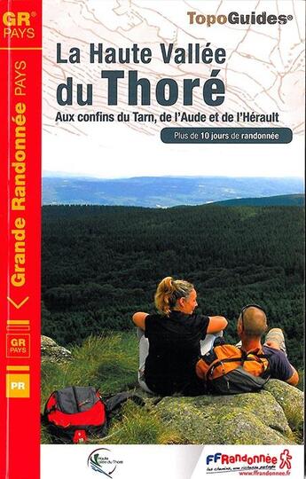 Couverture du livre « La Haute vallée du Thoré ; aux confins du Tarn, de l'Aude et de l'Hérault : GR pays (édition 2015) » de  aux éditions Ffrp