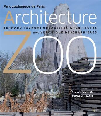 Couverture du livre « Architecture zoo ; parc zoologique de Paris » de  aux éditions Somogy
