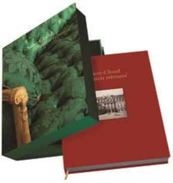 Couverture du livre « Saint-Cloud ; le palais retrouvé » de Bernard Chevallier et Marc Walter et Aurelia Rostaing et Jean-Denis Serena aux éditions Editions Du Patrimoine