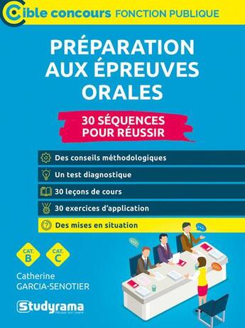 Couverture du livre « Préparation aux épreuves orales : catégories B et C » de Catherine Garcia-Senotier aux éditions Studyrama