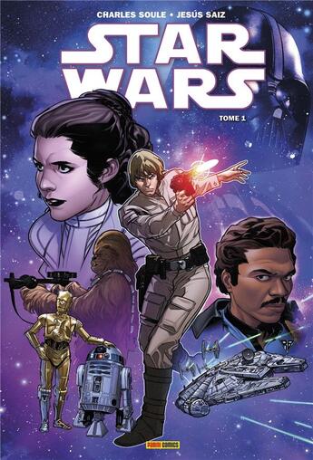 Couverture du livre « Star Wars t.1 » de Jesus Saiz et Charles Soule aux éditions Panini