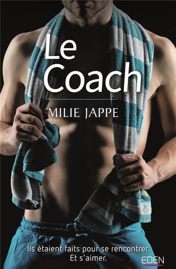 Couverture du livre « Le coach » de Jappe Milie aux éditions City