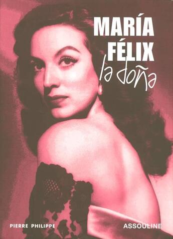 Couverture du livre « María Félix la dona » de Philippe Pierre aux éditions Assouline