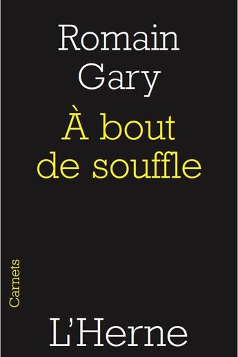 Couverture du livre « À bout de souffle » de Romain Gary aux éditions L'herne