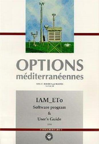 Couverture du livre « Iam_eto software program and user's guide options mediterraneennes series b n 20 » de Steduto aux éditions Ciheam