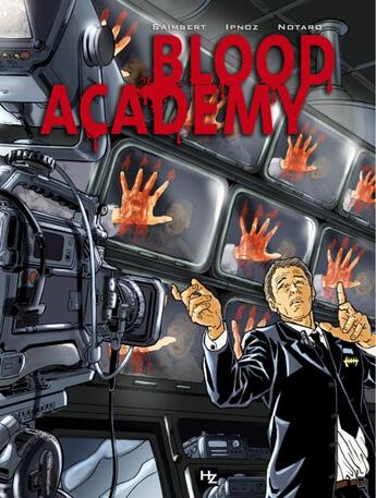 Couverture du livre « Blood academy t.1 » de Notaro et Saimbert et Ipnoz aux éditions P & T Production - Joker