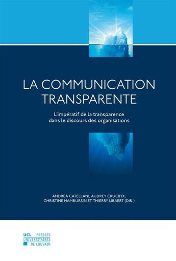 Couverture du livre « La communication transparente » de  aux éditions Pu De Louvain